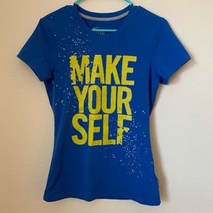 🔴Nike Dri-Fit Graphic Tee- “Make Your Self”